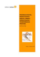 Regionalni razvoj, razvoj sustava naselja, urbani i ruralni razvoj i transformacija prostora : završna verzija