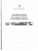 Strategija razvoja kulturnog turizma 'Od turizma i kulture do kulturnog turizma'