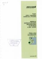 Prijedlog dopune plana rada Hrvatskih šuma na projektu u 2001. godini : prijedlog se odnosi na turistička područja i njima prilazne puteve