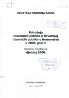 Potrošnja inozemnih putnika u Hrvatskoj i domaćih putnika u inozemstvu u 2000. godini i mjesečno ~ izvješće za siječanj 2000