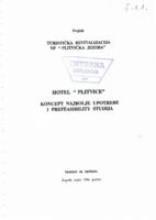 Hotel 'Plitvice' : koncept najbolje upotrebe i pre-feasibility studija