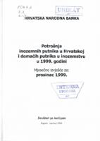 Potrošnja inozemnih putnika u Hrvatskoj i domaćih putnika u inozemstvu u 1999. godini: mjesečno izvješće za prosinac 1999.