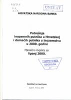 Potrošnja inozemnih putnika u Hrvatskoj i domaćih putnika u inozemstvu u 2000. godini: mjesečno izvješće za lipanj 2000,