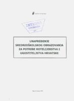 Unapređenje srednjoškolskog obrazovanja za potrebe hotelijerstva i ugostiteljstva Hrvatske