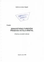 Zdravstveno-turistički proizvod hotela Kristal : prijedlog varijantnih rješenja