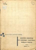 Osnovne koncepcije za izgradnju turističkog naselja u Medveji