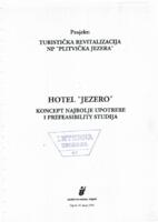 Hotel 'Jezero' : koncept najbolje upotrebe i pre-feasibility studija