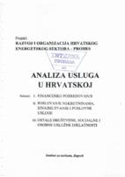 Analiza usluga u Hrvatskoj : sektori I Financijsko poslovanje; II Poslovanje nekretninama, iznajmljivanje i poslovne usluge; III Ostale društvene, socijalne i osobne uslužne djelatnosti