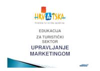 prikaz prve stranice dokumenta Obrazovanje djelatnika sustava Hrvatske turističke zajednice i ostalih sudionika javnog i privatnog turističkog sektora - Marketing u turističkoj industriji, Modul 3 : upravljanje marketingom