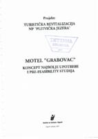 prikaz prve stranice dokumenta Motel 'Grabovac' : koncept najbolje upotrebe i pre-feasibility studija