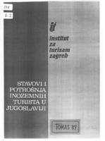 prikaz prve stranice dokumenta Stavovi i potrošnja inozemnih turista u Jugoslaviji Tomas'89 : osnovni izvještaj