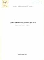 prikaz prve stranice dokumenta Privredni-poslovni centar ZV-a : ekonomska opravdanost izgradnje